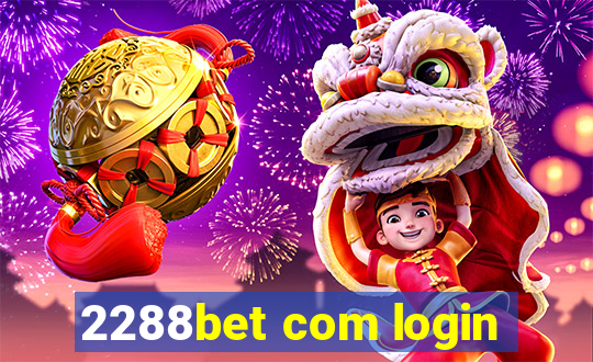 2288bet com login